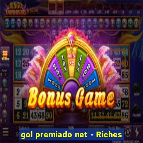 gol premiado net - Riches