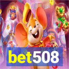 bet508