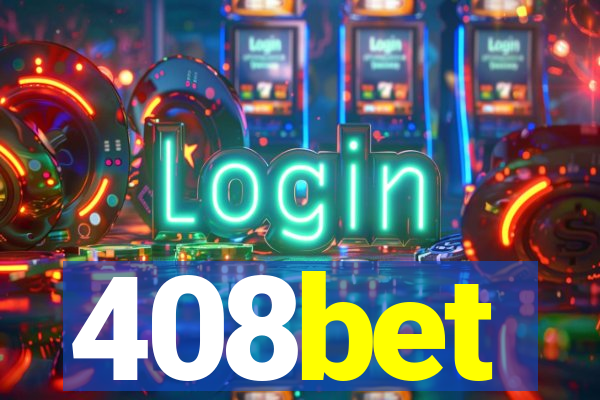 408bet