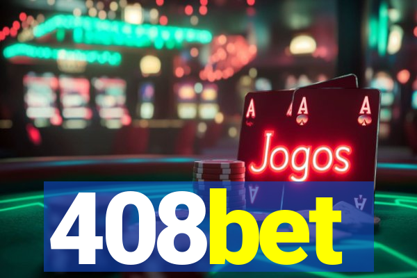 408bet