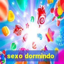 sexo dormindo