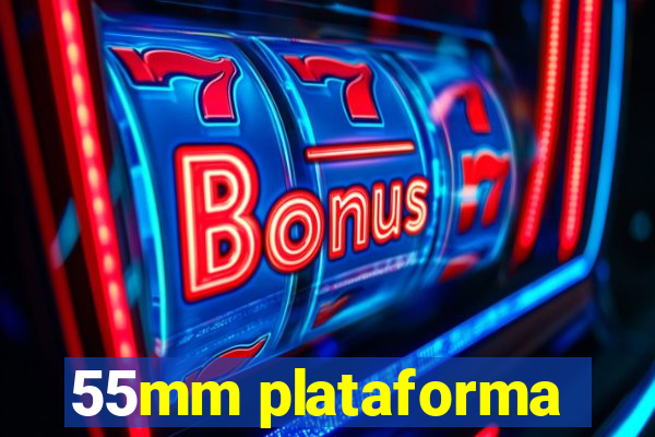 55mm plataforma