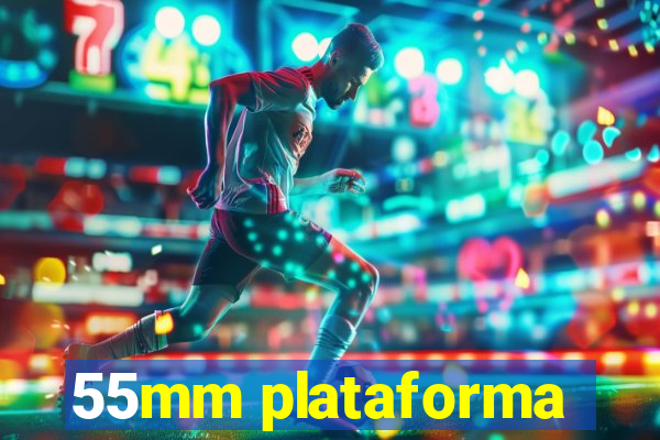 55mm plataforma