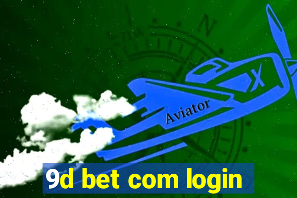 9d bet com login