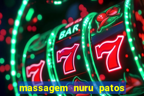 massagem nuru patos de minas