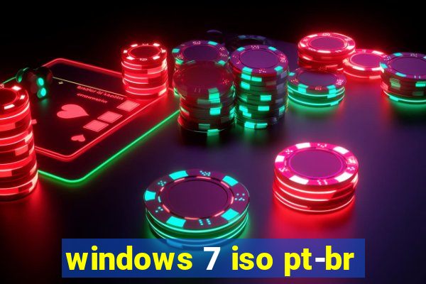 windows 7 iso pt-br