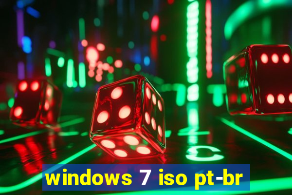 windows 7 iso pt-br