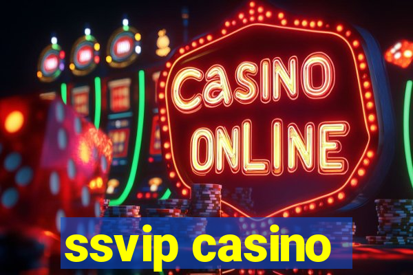 ssvip casino