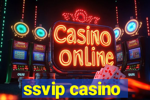 ssvip casino