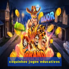 coquinhos jogos educativos