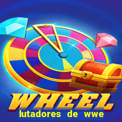 lutadores de wwe mais altos