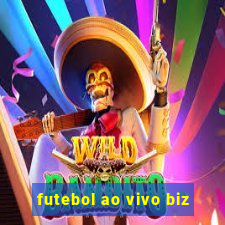 futebol ao vivo biz