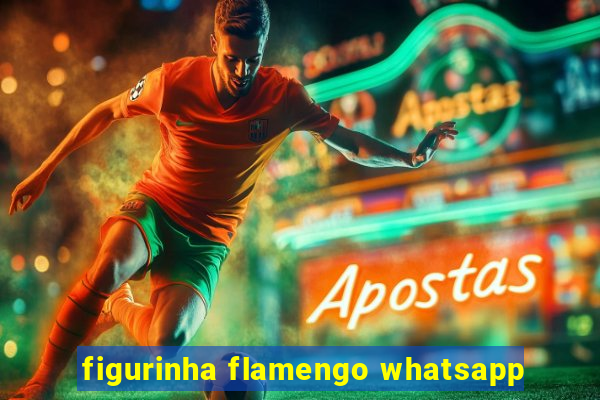 figurinha flamengo whatsapp