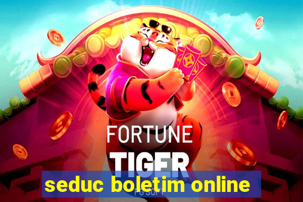 seduc boletim online