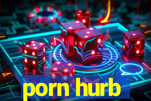 porn hurb