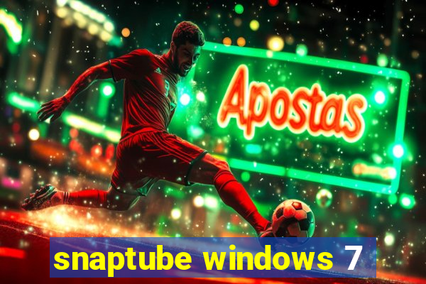 snaptube windows 7