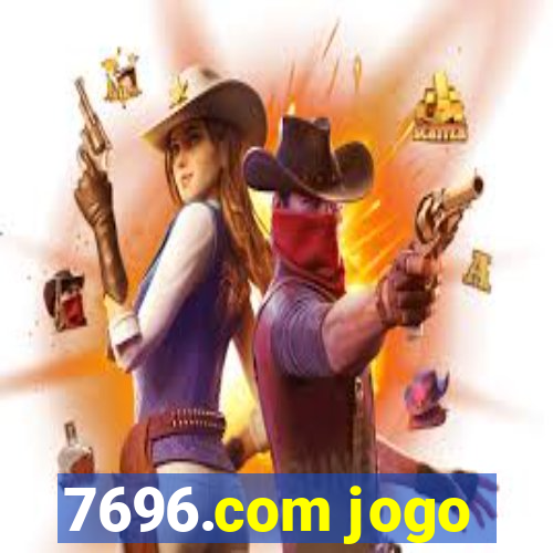 7696.com jogo