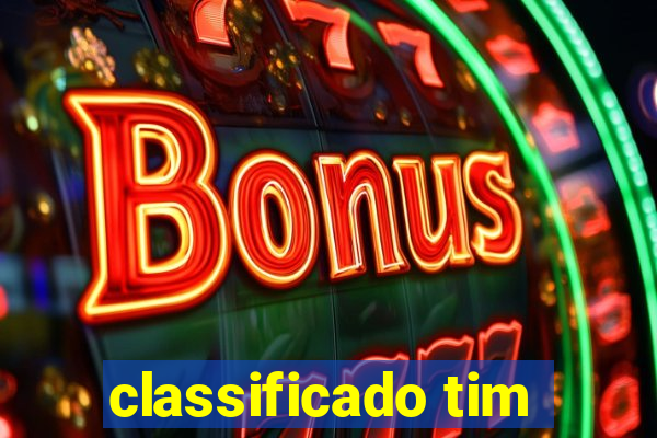 classificado tim