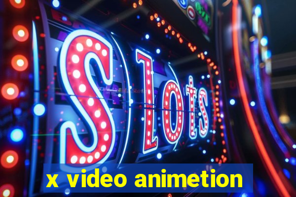 x video animetion