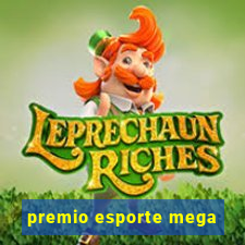 premio esporte mega