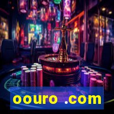 oouro .com