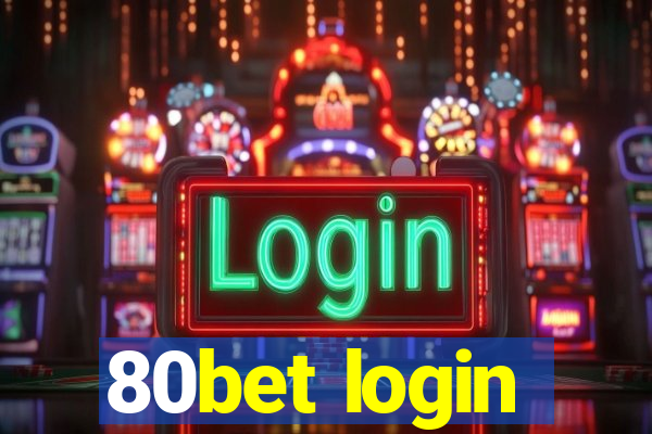 80bet login