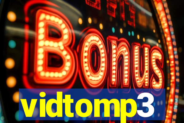 vidtomp3