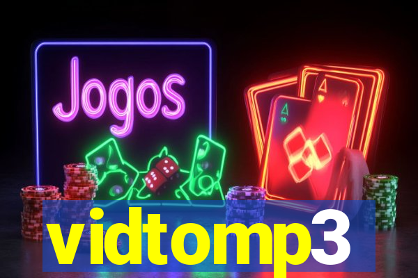 vidtomp3