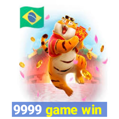 9999 game win