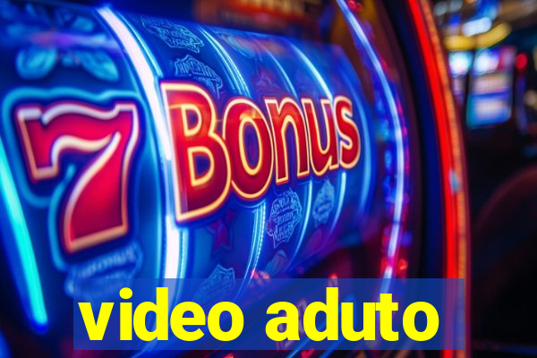 video aduto