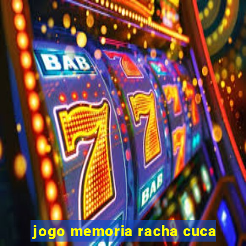 jogo memoria racha cuca