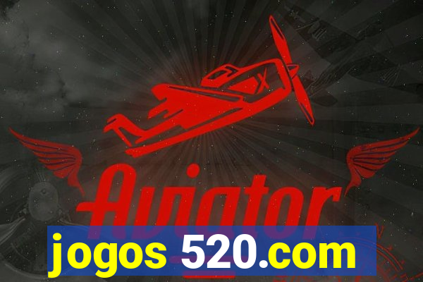 jogos 520.com