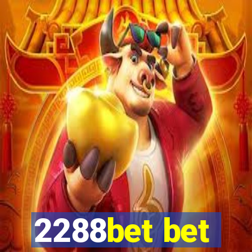 2288bet bet