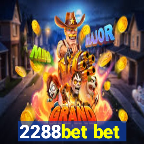 2288bet bet