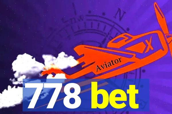 778 bet