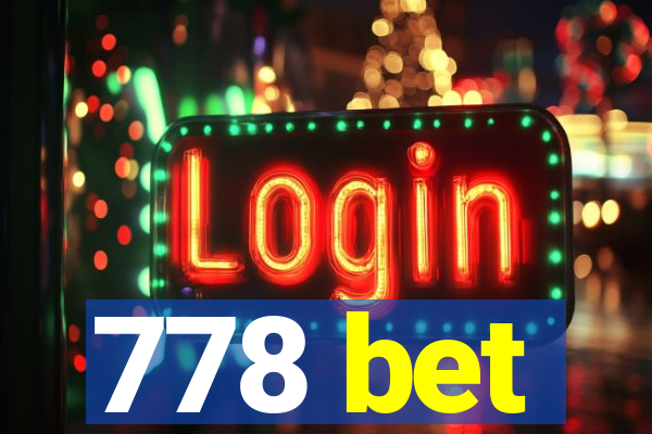 778 bet