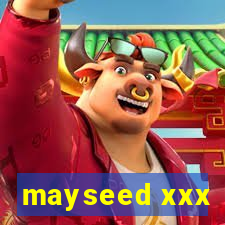 mayseed xxx