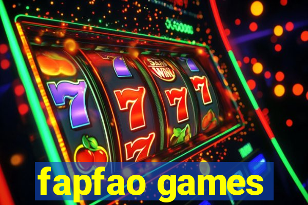 fapfao games