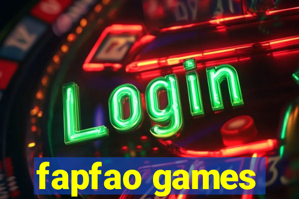 fapfao games