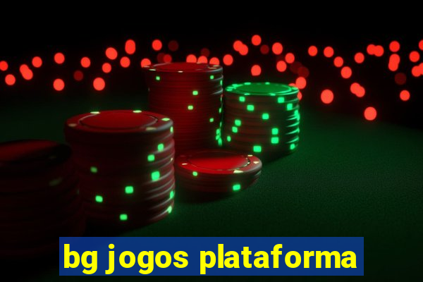 bg jogos plataforma