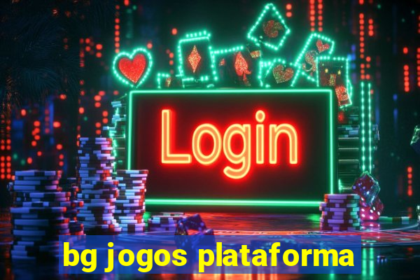 bg jogos plataforma