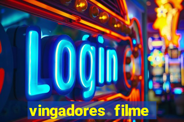 vingadores filme completo dublado google drive