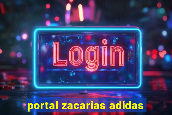 portal zacarias adidas