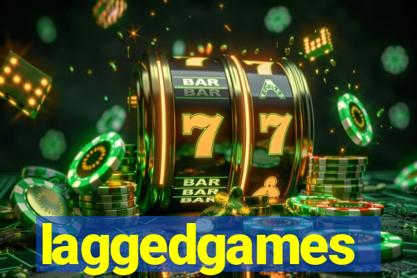 laggedgames