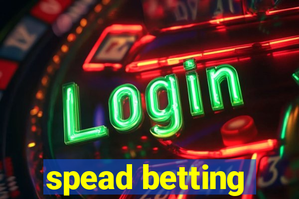 spead betting