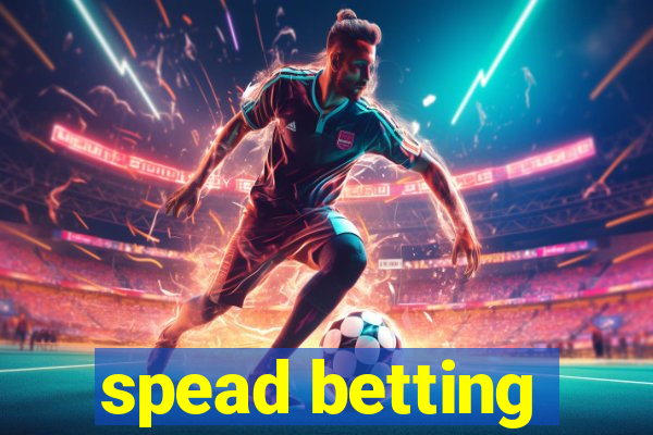 spead betting