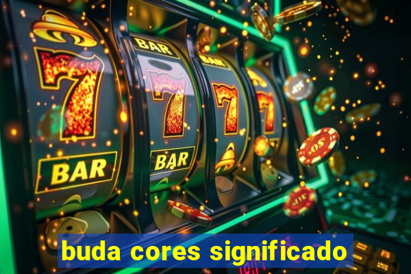 buda cores significado