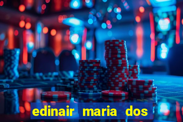 edinair maria dos santos moraes