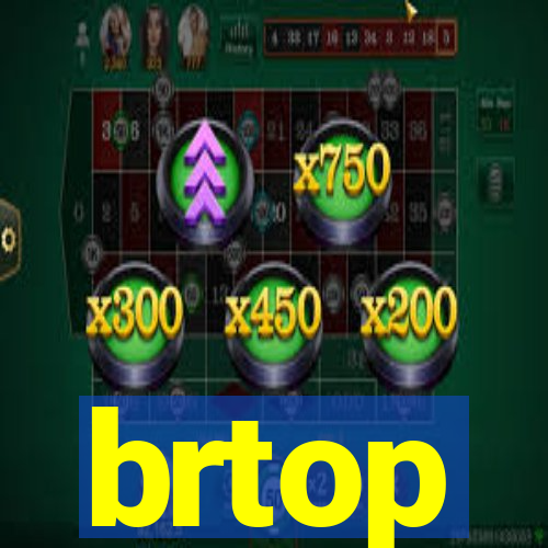 brtop