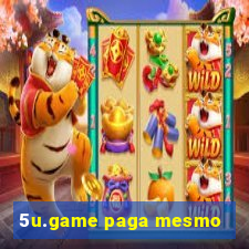 5u.game paga mesmo